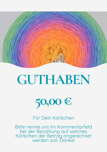 Guthaben für Körbchen 50 €